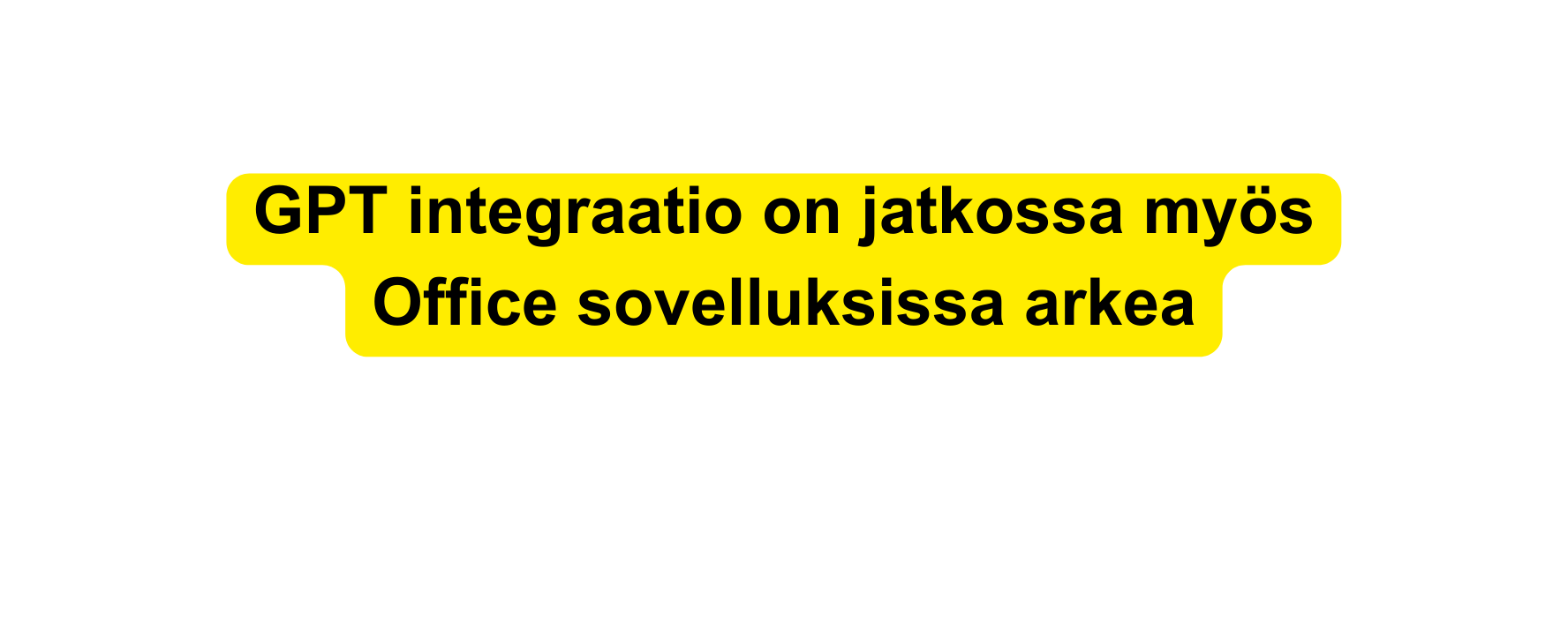 GPT integraatio on jatkossa myös Office sovelluksissa arkea